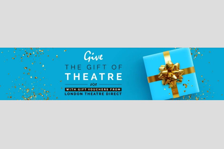 London Theatre Direct Gift Vouchers